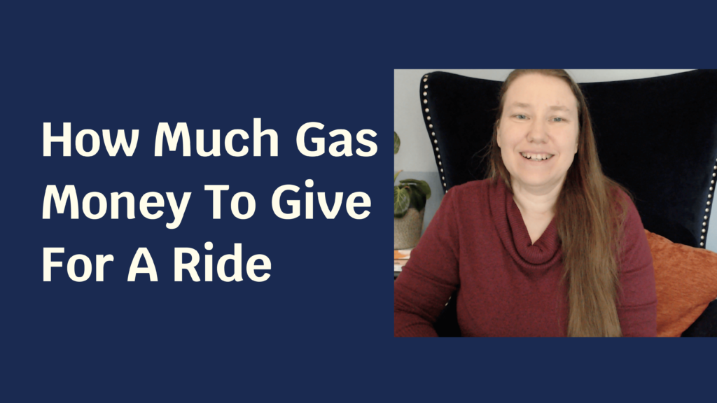 Blue solid foreground with text "How Much Gas Money To Give For A Ride" and to the side a picture of a pale skinned woman in a red shirt smiling at the camera.