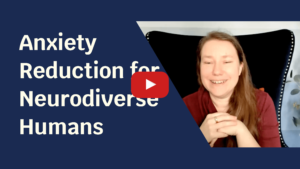 Blue solid foreground with text "Anxiety Reduction for Neurodiverse Humans"