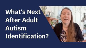 Blue solid foreground with text "What's Next After Adult Autism Identification?".