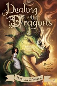 A book cover, with the title "Dealing with Dragons by Patricia C. Wrede". Behind that is a girl with wavy hair sitting on the tail of a big green and yellow dragon.