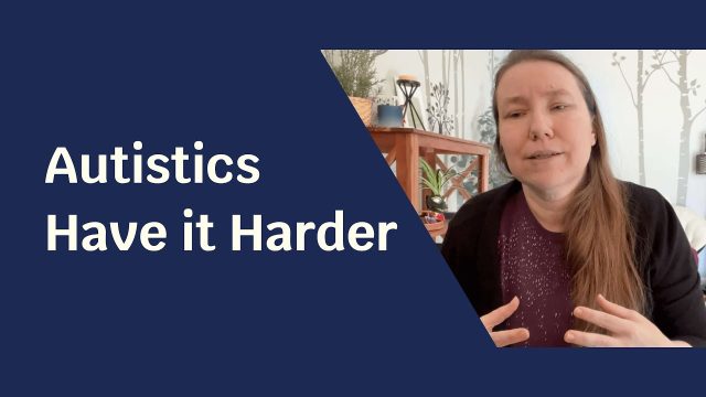 Blue solid foreground with text "Autistics Have it Harder".